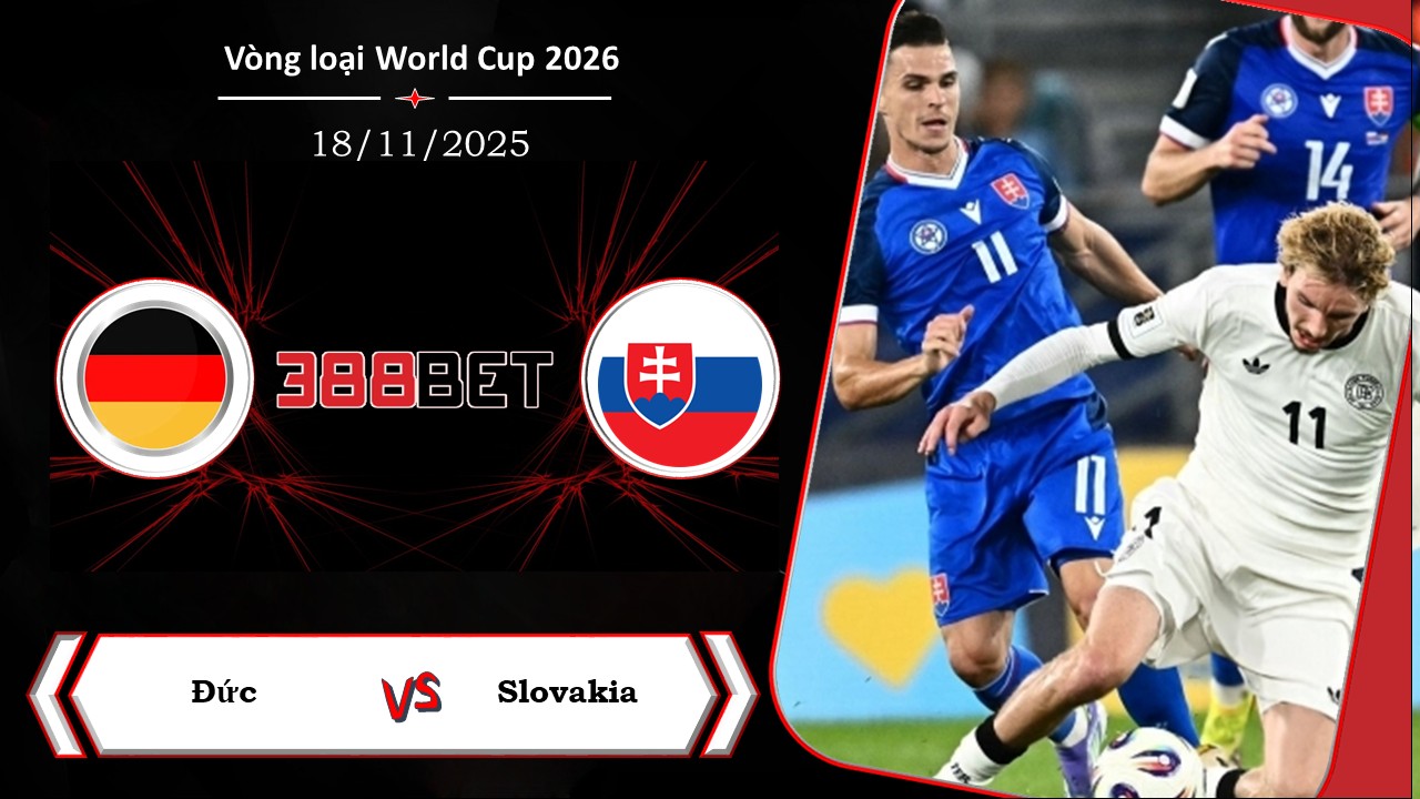 Soi kèo cá cược miễn phí ngày 18/11 Đức vs Slovakia: Nhẹ nhàng giải quyết